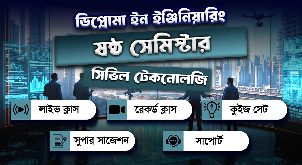 6th Semester→ Civil + Architecture + Construction + Surveying Technology