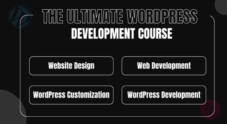 The Ultimate WordPress Development Course