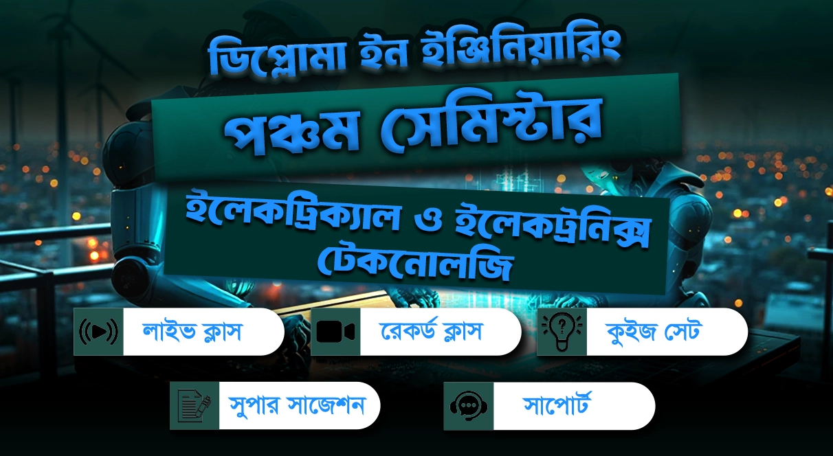 5th Semester→ Electrical + Electronics Technology