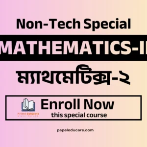 Mathematics-II→ The Non Tech Course→ Full Syllabus Coverage & Super Suggestions