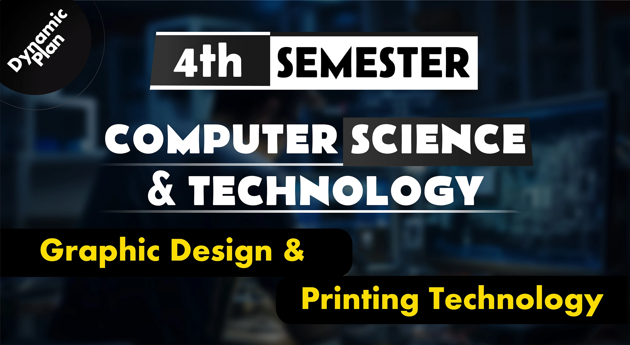 4th Semester→ Computer Science & Technology