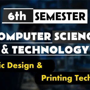 6th semester→ Computer Science & Technology