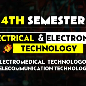 4th Semester→ Electrical + Electronics Technology