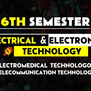 6th Semester→ Electrical + Electronics Technology