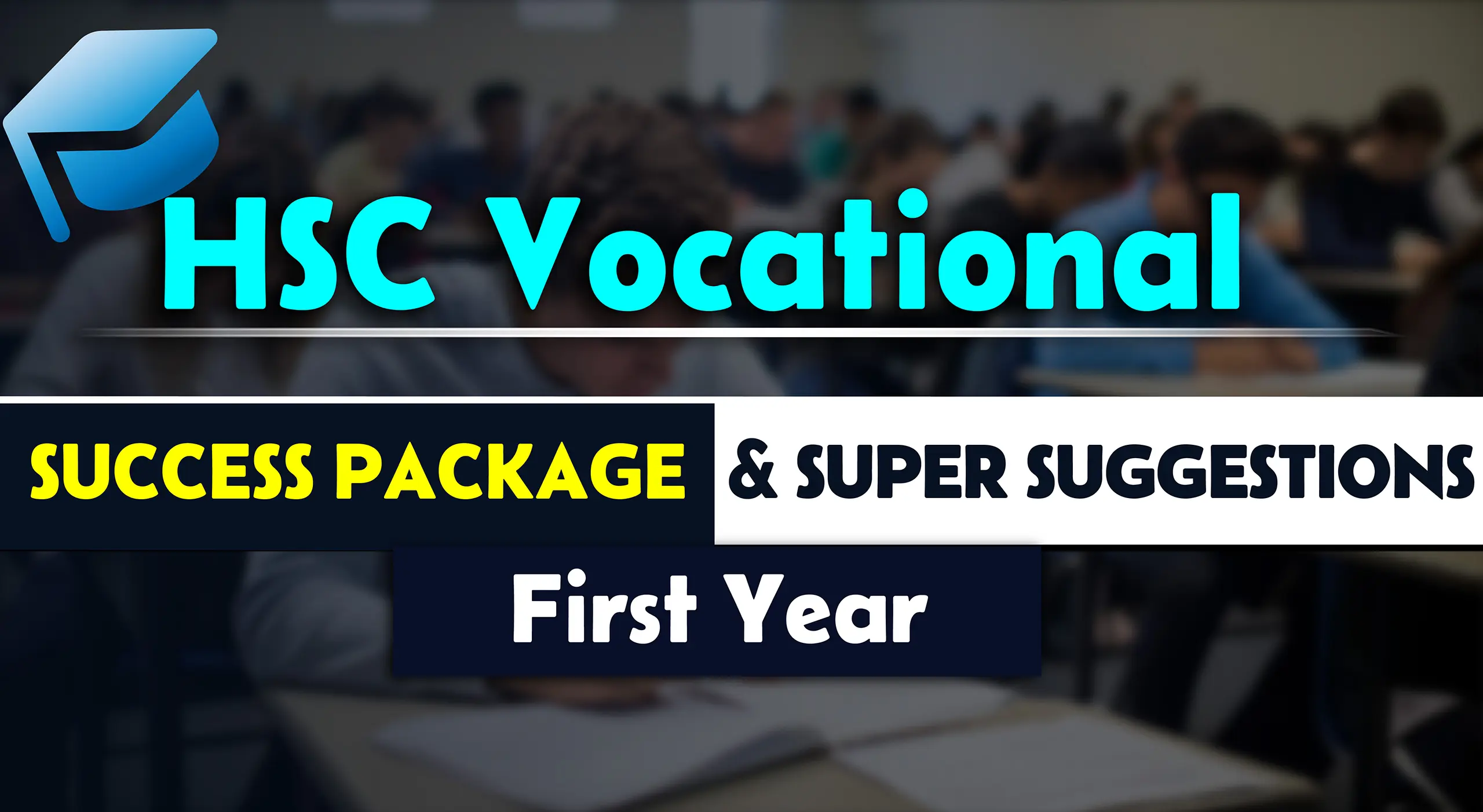 HSC Vocational 1st Year→ Online Classes and Super Suggestions