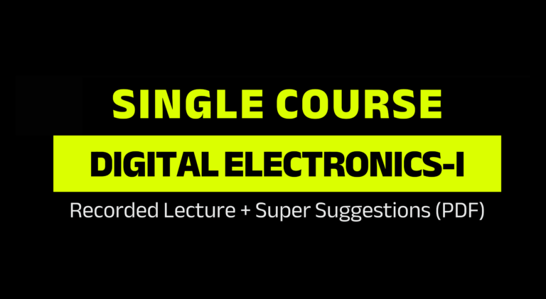 Digital Electronics-I →Special Course!