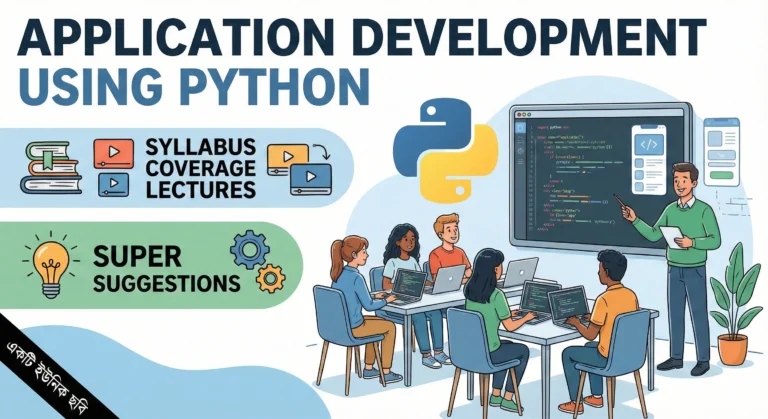 Application Development Using Python → Syllabus Coverage Lectures & Super Suggestions