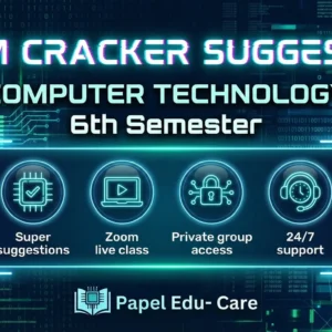 Sixth Semester →Computer Science & Technology → Exam Cracker