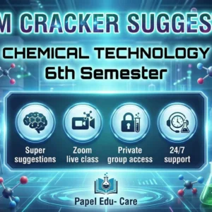 Sixth Semester →Chemical Technology → Exam Cracker
