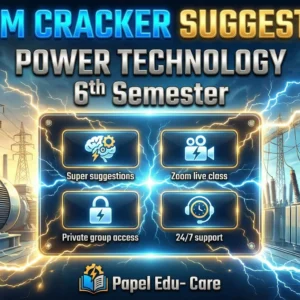 Sixth Semester →Power Technology → Exam Cracker