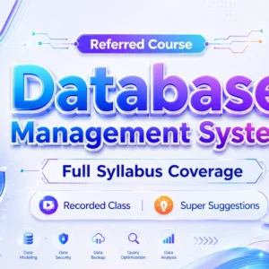 Database Management System→ Recorded Class + Super Suggestion