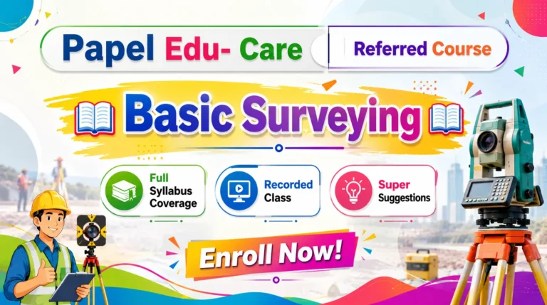Basic Surveying → Recorded Class + Super Suggestion