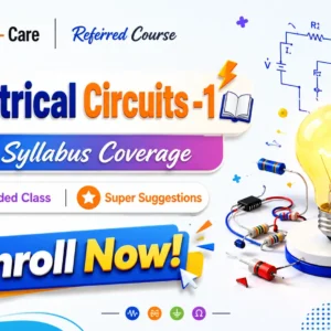 Electrical Circuits - 1 → Recorded Class + Super Suggestion